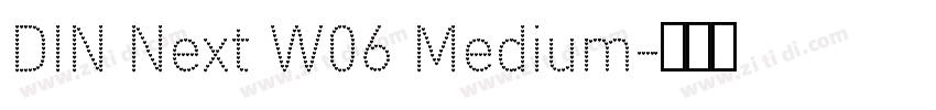 DIN Next W06 Medium字体转换